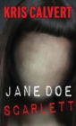 Jane Doe : Scarlett - Book
