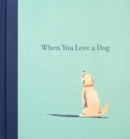 When You Love a Dog - Book