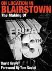 On Location In Blairstown : The Making of Friday the 13th - Book