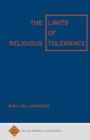 The Limits of Religious Tolerance - Book