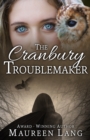 The Cranbury Troublemaker - Book