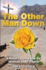 The Other Man Down : A Mother's Journey After the 'American Sniper' Tragedy. - Book