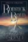 Rodrick the Bold : Book Three of the Mackintoshes and McLarens - Book