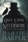 Once Upon Nevermore : The Seneca Chronicles Book One - Book