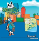 Roundy and Friends : Soccertowns Book 8 - Boston - Book