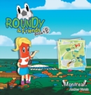 Roundy and Friends : Soccertowns Book 9 - Montreal - Book