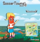 Roundy and Friends : Soccertowns Book 9 - Montreal - eBook