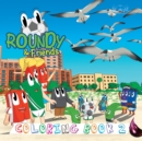 Roundy & Friends Coloring Book 2 - Book