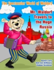 Mr. Waldorf Travels to the Huge Russia - Book