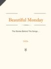 Beautiful Monday - The Stories Behind The Songs - eBook