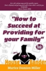 Housebander : How to Succeed at Providing for Your Family - Book