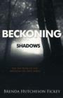 Beckoning Shadows - Book