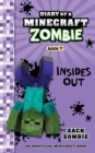 Diary of a Minecraft Zombie Book 11 : Insides Out - Book