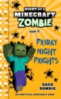 Diary of a Minecraft Zombie Book 13 : Friday Night Frights - Book