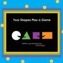 Four Shapes Play a Game - Book