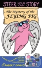 The Mystery of the Flying Pig : A Steer Your Own Story - Book