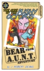 The Case of the Pushy Octopus : A Bear From AUNT Adventure - Book