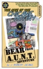The Case of the Chicane Mutiny : A Bear From AUNT Adventure - Book
