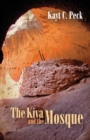 The Kiva and the Mosque - Book