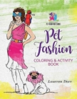 Pet Fashion Coloring & Activity Book - Book
