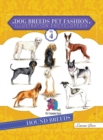 Dog Breeds Pet Fashion Illustration Encyclopedia : Volume 4 Hound Breeds - Book