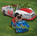 Pug Bella the Pit Pet Fashionista - Book
