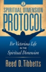 Spiritual Dimension Protocol : For Victorious Life in the Spiritual Dimension - Book