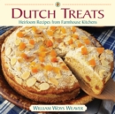 Dutch Treats : Heirloom Recipes from Farmhouse Kitchens - eBook