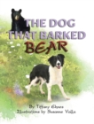The Dog That Barked Bear - Book