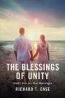 The Blessings of Unity : God's Best for Our Marriages - eBook