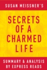 Secrets of a Charmed Life by Susan Meissner | Summary & Analysis - eBook