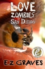 Love Zombies of San Diego - eBook