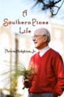 A Southern Pines Life - Book