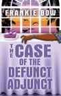 The Case of the Defunct Adjunct : A Professor Molly Mystery - Book
