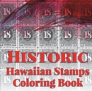 Historic Hawaiian Stamps : Coloring Book - Book