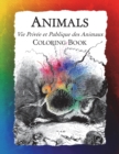 Animals (Vie Privee et Publique des Animaux) Coloring Book - Book