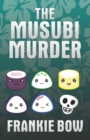 The Musubi Murder - Book