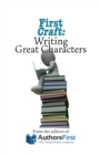 First Craft: Writing Great Characters - eBook