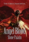 The First Immortal : Angel Blood - Book