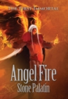 The First Immortal : Angel Fire - Book