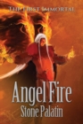 The First Immortal : Angel Fire - Book