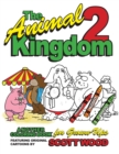 The Animal Kingdom 2 : Another Coloring Book for Grown-Ups - Book