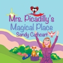 Mrs. Picadilly's Magical Place - Book