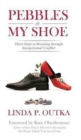 Pebbles in My Shoe : Three Steps to Breaking Through Interpersonal Conflict - Book