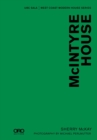 McIntyre House : UBC SALA: West Coast Modern House Series - Book