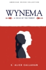 Wynema : A Child of the Forest - Book