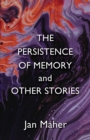 The Persistence of Memory and Other Stories - Book