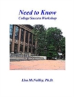 Need to Know : College Success Workshop - Book