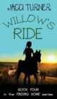 Willow's Ride - Book
