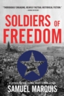 Soldiers of Freedom : The WWII Story of Patton's Panthers and the Edelweiss Pirates - Book